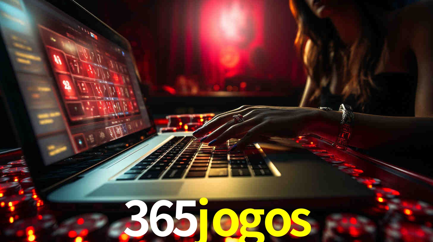 Por Que Escolher o 365jogos?
